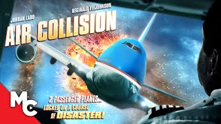 Air Collision  Full Movie  Action Adventure Disaster  Plane Crash