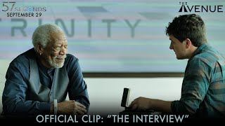 57 SECONDS l Official Clip l The Interview l Josh Hutcherson  Morgan Freeman l Watch It  929