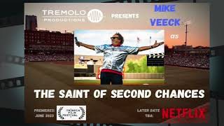 Mike Veeck Documentary  The Saint of Second Chances Announcement