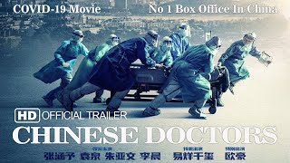 Chinese Doctors 2021 Eng Sub HD Official Chinese Movie Trailer 1  2  Covid19