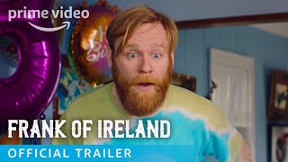 Frank of Ireland  Official Trailer  Prime Video