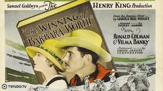The Winning of Barbara Worth 1926  Full Movie