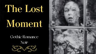The Lost Moment 1947 Film Noir