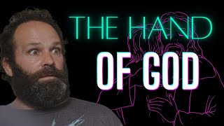 The Hand of God  The Egos
