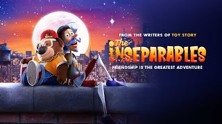 The Inseparables  2023  SignatureUK Theatrical Trailer  From the writers of Toy Story