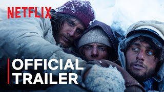 Society of the Snow  Official Trailer  Netflix