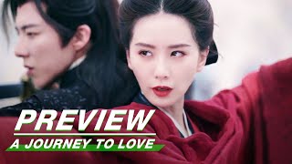 EP08 Preview  A Journey to Love    iQIYI
