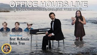 Bret McKenzie Robin Tran Office Hours Live Ep 228