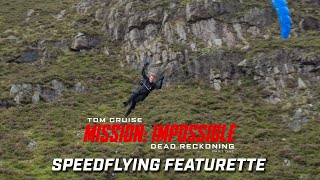 Mission Impossible  Dead Reckoning Part One  Speedflying BehindTheScenes  Tom Cruise