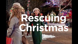 Rescuing Christmas 2023 Hallmark Movies Now Trailer Cast Plot Release Date