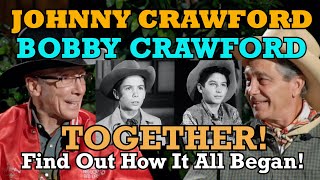 Brothers Johnny Crawford  Bobby Crawford tell how it all began THE RIFLEMAN  LARAMIE