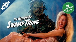 The Return Of Swamp Thing  FULL ACTION HORROR MOVIE
