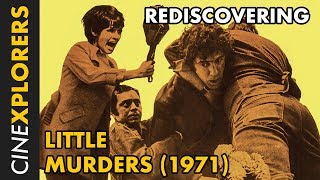 Rediscovering Little Murders 1971