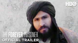 The Forever Prisoner  Official Trailer  HBO
