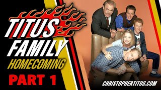 Titus Family  Homecoming Part 1