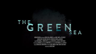 THE GREEN SEA Official Trailer 2021 Katharine Isabelle 4K