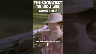 The Greatest  The Whole Wide World 1996  Shorts