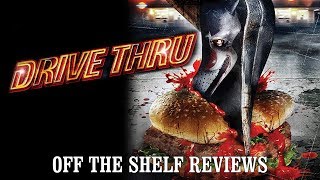 Drive Thru Review  Off The Shelf Reviews