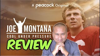 JOE MONTANA COOL UNDER PRESSURE Peacock Documentary Series Review 2022