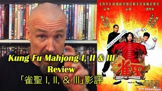 Kung Fu Mahjong I II  III Movie Review