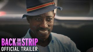 BACK ON THE STRIP  Official Trailer HD