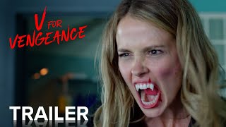 V FOR VENGEANCE  Official Trailer  Paramount Movies