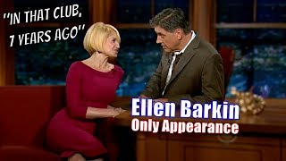 Ellen Barkin  She Has A Story About Craig From 7 Years Ago  Only Appearance