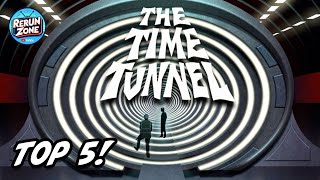Remembering The Time Tunnel Top 5 Episodes