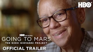 Going to Mars The Nikki Giovanni Project  Official Trailer  HBO