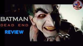 Batman Dead End Review  The ComicCon Hyped Fan Film