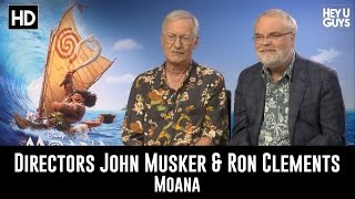 Moana Interview  Directors John Musker  Ron Clements