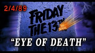 Friday The 13th The Series  Eye Of Death 1989 Supernatural Civil War Episode