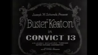 Convict 13  1920  Buster Keaton  full movie
