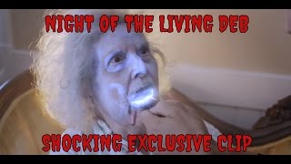 Night of the Living Deb  Exclusive Clip