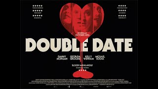 DOUBLE DATE  PINPOINT PRESENTS  OFFICIAL UK TRAILER