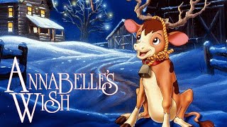 Annabelles Wish 1997 Animated Christmas Film
