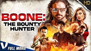 BOONE THE BOUNTY HUNTER  EXCLUSIVE ACTION MOVIE