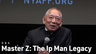 Yuen Wooping on Master Z The Ip Man Legacy and Martial Arts Cinema  NYAFF 2019