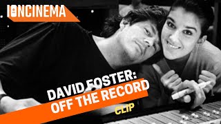 David Foster Off the Record  Clip 2