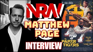 The Paper Tigers Actor Matthew Page NRW Interview NerdsRuleTheWorld EnterTheDojo MasterKen