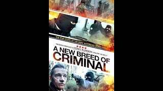 A New Breed Of Criminal Official Trailer 2023