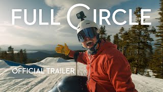 FULL CIRCLE  Official Trailer