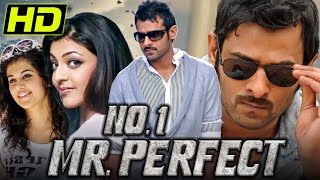 No 1 Mr Perfect Mr Perfect South Hindi Dubbed Movie  Prabhas Kajal Aggarwal Taapsee Pannu