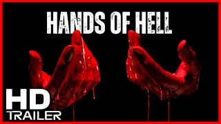 HANDS OF HELL Official Trailer 2023