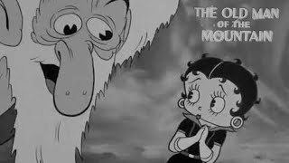 The Old Man of the Mountain 1933 Fleischer Studios Betty Boop Cartoon Short Film