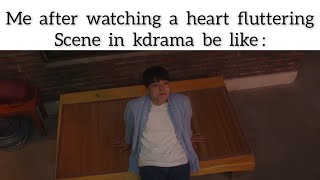 Me after watching a heart fluttering scene in kdrama be like  ytshorts viral ditto funnyshorts