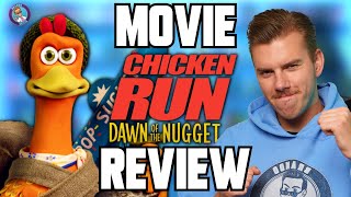 Chicken Run Dawn of the Nugget  BeakDown Success or Wingless Woe  Movie Review  BrandoCritic