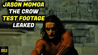 THE CROW Remake Jason Momoa As Eric Draven TEST FOOTAGE LEAKED