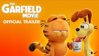The Garfield Movie  Official Trailer  Only In Cinemas May 24