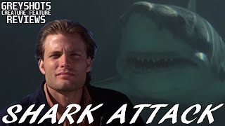 SHARK ATTACK 1999  Greyshots Creature Feature Reviews